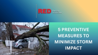 5 Preventive Measures to Minimize Storm Impact