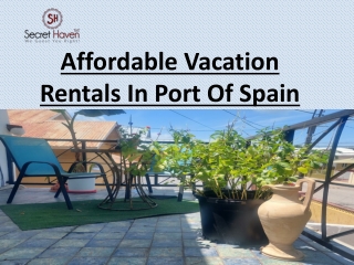 affordable vacation rentals in Port of Spain