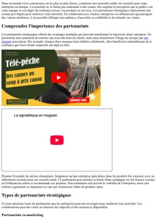 Travailler sur sa notoriété grâce à des partenariats stratégiques.