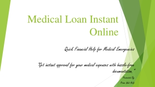Medical Loan Instant Online