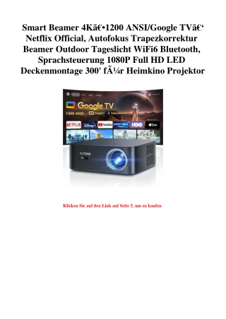 2248 Smart Beamer 4KÃ£Â€Â1200 ANSI Google TVÃ£Â€Â‘ Netflix Official  Autofokus Trapezkorrektur Beamer O