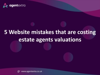5 Website mistakes that are costing estate agents valuations