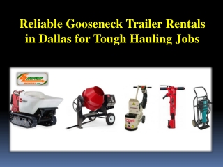 Reliable Gooseneck Trailer Rentals in Dallas for Tough Hauling Jobs