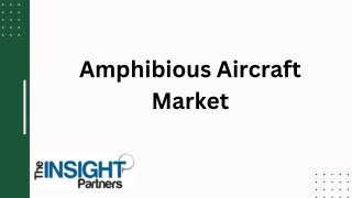 Amphibious Aircraft Market