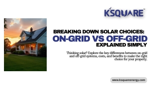 Breaking Down Solar Choices: On-Grid vs Off-Grid Explained Simply