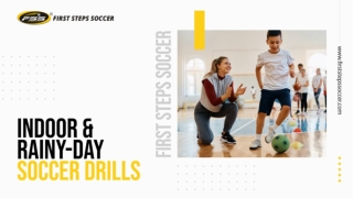 Indoor & Rainy-Day Soccer Drills_FSS_PPT