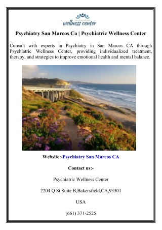 Psychiatry San Marcos Ca Psychiatric Wellness Center