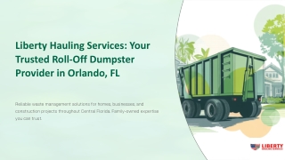 Liberty Hauling Services Your Trusted Roll Off Dumpster Provider in Orlando FL