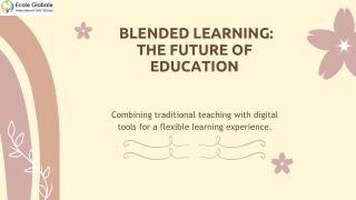 Blended Learning the Future of Education
