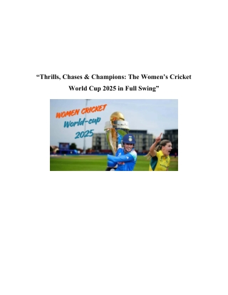 Thrills, Chases & Champions_ The Women’s Cricket World Cup 2025 in Full Swing