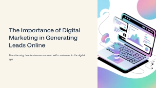 The-Importance-of-Digital-Marketing-in-Generating-Leads-Online