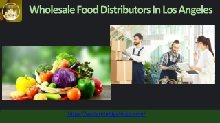 How Wholesale Food Distributors Support Small Businesses in Los Angeles