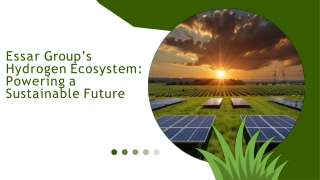 Essar Group’s Hydrogen Ecosystem Powering a Sustainable Future