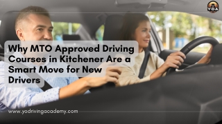 Why MTO Approved Driving Courses in Kitchener Are a Smart Move for New Drivers