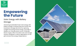Empowering the Future: Solar Energy with Battery Storage by Portlandia Electric