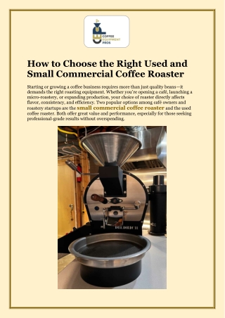 How to Choose the Right Used and Small Commercial Coffee Roaster