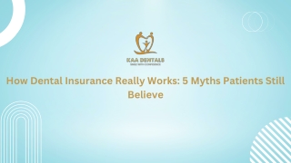 How Dental Insurance Really Works 5 Myths Patients Still Believe