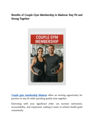 Benefits of Couple Gym Membership in Madurai_ Stay Fit and Strong Together