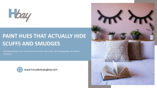 Paint Hues That Actually Hide Scuffs and Smudges