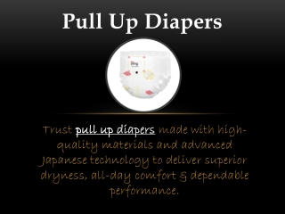 Pull Up Diapers