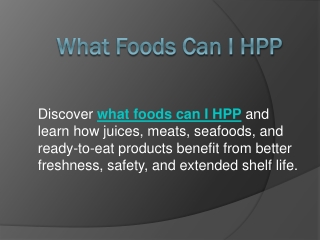 What Foods Can I HPP