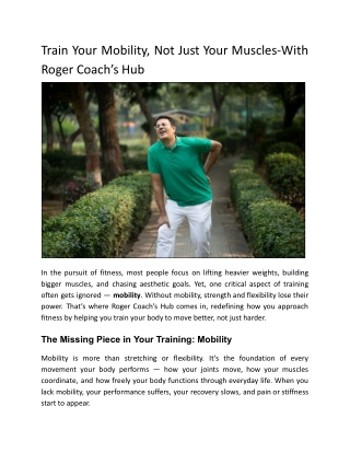 Train Your Mobility, Not Just Your Muscles-With Roger Coach’s Hub