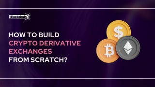 How to Build Crypto Derivative Exchanges from Scratch