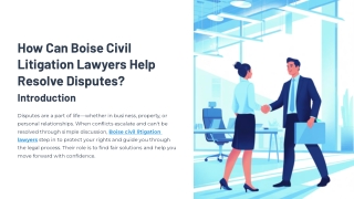 How Can Boise Civil Litigation Lawyers Help Resolve Disputes
