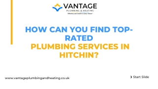 How Can You Find Top-Rated Plumbing Services in Hitchin