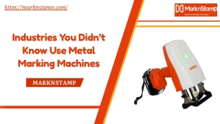 Industries You Didn’t Know Use Metal Marking Machines