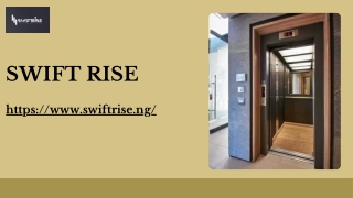 Swift Rise: Trusted Experts for Commercial Lifts in Nigeria