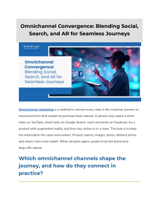 Omnichannel Convergence_ Blending Social, Search, and AR for Seamless Journeys