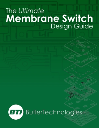 BTI Membrane Switch Design Guide: Build Smarter Interfaces