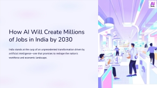 How AI Will Create Millions of Jobs in India by 2030