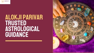 Alokji Parivar Trusted Astrological Guidance