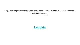 Top Financing Options to Upgrade Your Home: From Zero Interest Loans to Personal