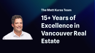 The Matt Kuras Team – Metro Vancouver’s Trusted Real Estate Experts
