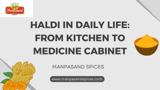 Haldi in Daily Life From Kitchen to Medicine Cabinet