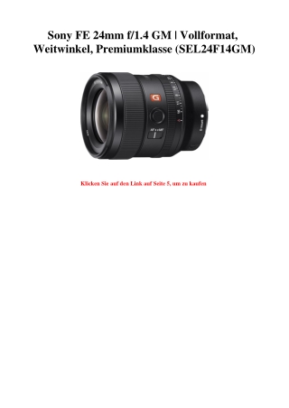6783 Sony FE 24mm f 1.4 GM   Vollformat  Weitwinkel  Premiumklasse  SEL24F14GM