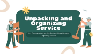 Unpacking and Organizing Service