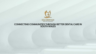 Connecting Communities Through Better Dental Care in South Wales