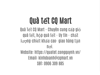Qua tet CQ Mart