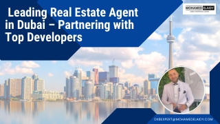 Leading Real Estate Agent in Dubai – Partnering with Top Developers