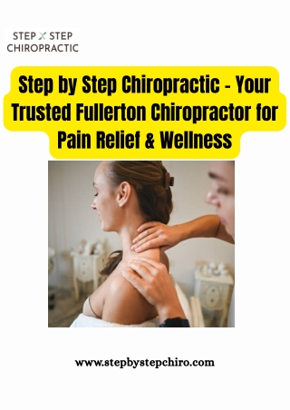 Step by Step Chiropractic – Your Trusted Fullerton Chiropractor for Pain Relief & Wellness