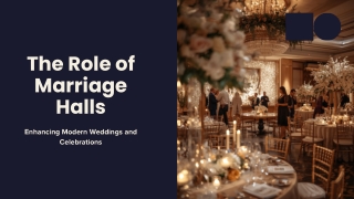 The Role of Marriage Halls