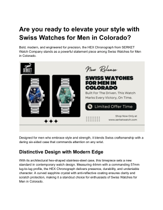 Are you ready to elevate your style with Swiss Watches for Men in Colorado_