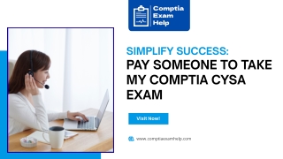 Simplify Success: Pay Someone To Take My CompTIA CySA Exam