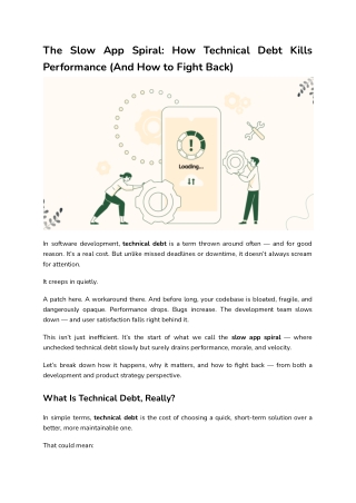 The Slow App Spiral_ How Technical Debt Kills Performance (And How to Fight Back).docx