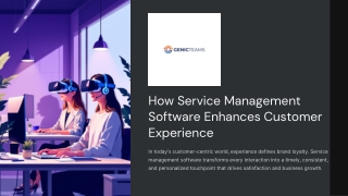 How Service Management Software Enhances Customer Experience