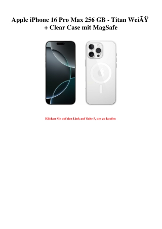 0514 Apple iPhone 16 Pro Max 256 GB - Titan WeiÃƒÂŸ   Clear Case mit MagSafe